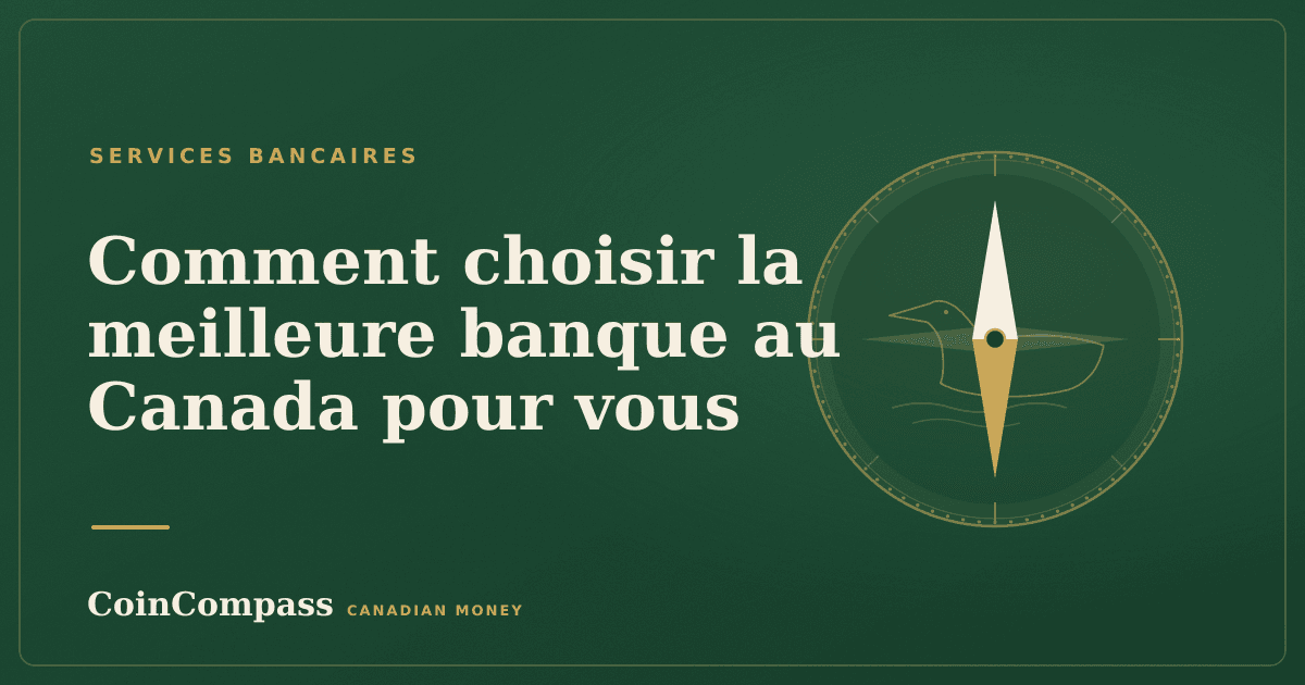 Comment choisir la meilleure banque au Canada pour vous — Banque · CoinCompass