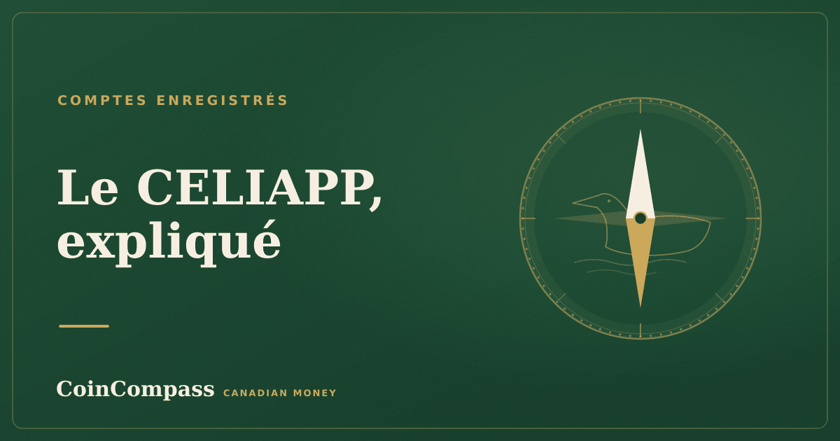 Le CELIAPP, expliqué — Comptes enregistrés · CoinCompass
