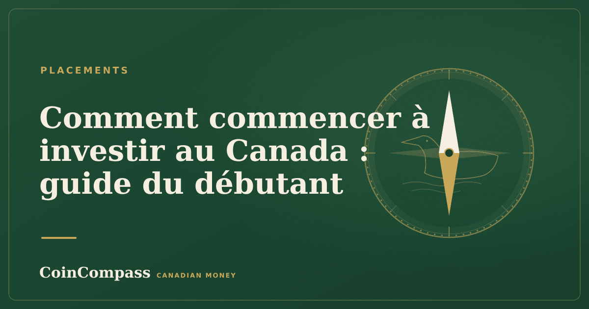 Comment commencer à investir au Canada : guide du débutant — Placements · CoinCompass