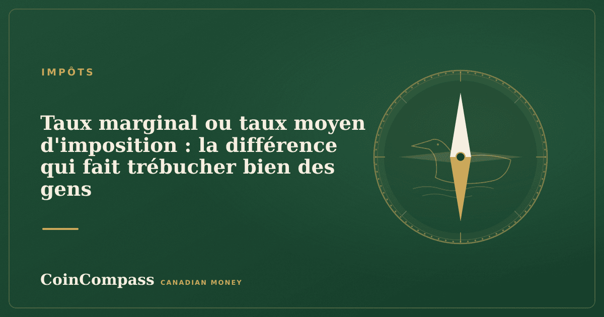 Taux marginal ou taux moyen d'imposition : la différence qui fait trébucher bien des gens — Impôts · CoinCompass
