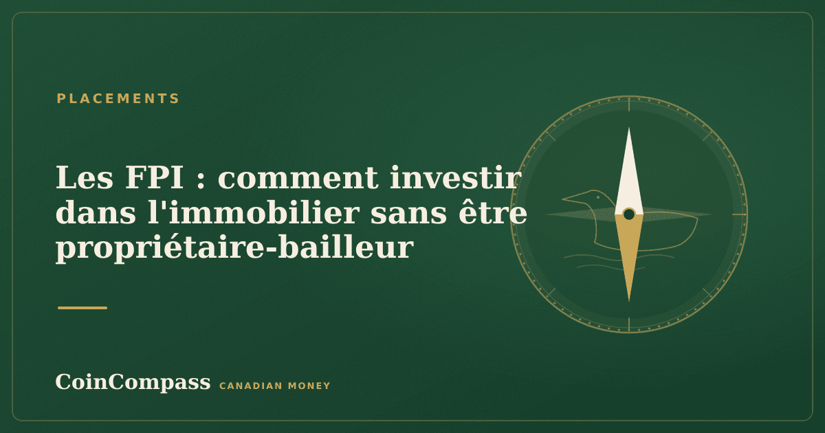 Les FPI : comment investir dans l'immobilier sans être propriétaire-bailleur — Placements · CoinCompass