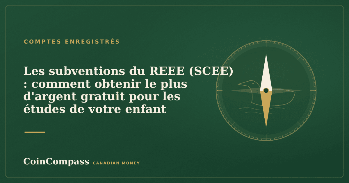 Les subventions du REEE (SCEE) : comment obtenir le plus d'argent gratuit pour les études de votre enfant — Comptes enregistrés · CoinCompass
