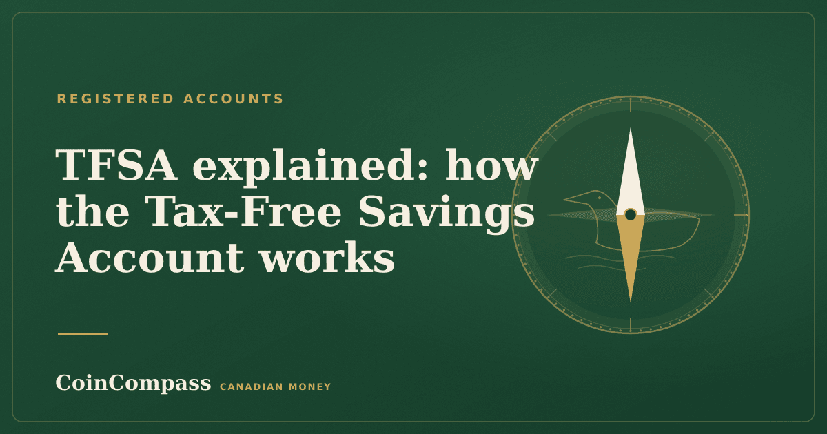 The TFSA, explained — Registered accounts · CoinCompass