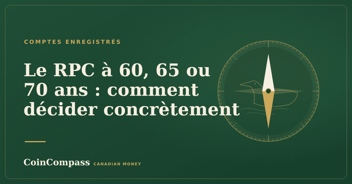 Le RPC à 60, 65 ou 70 ans : comment décider concrètement — Comptes enregistrés · CoinCompass