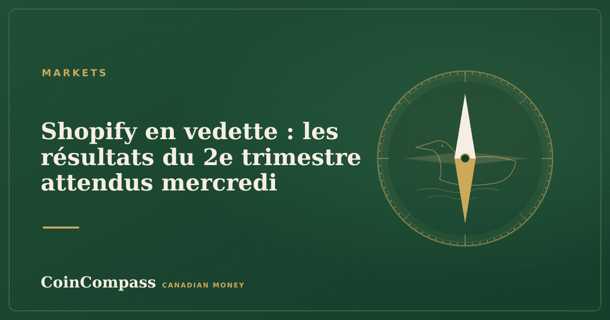 Shopify en vedette : les résultats du 2e trimestre attendus mercredi — Markets · CoinCompass